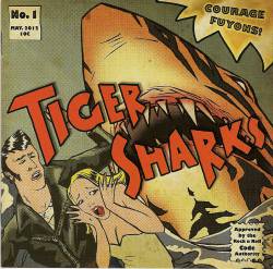 Tiger Sharks : Courage Fuyons !